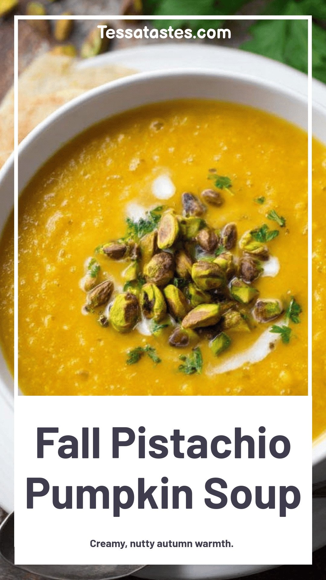 Fall Pistachio Pumpkin Soup