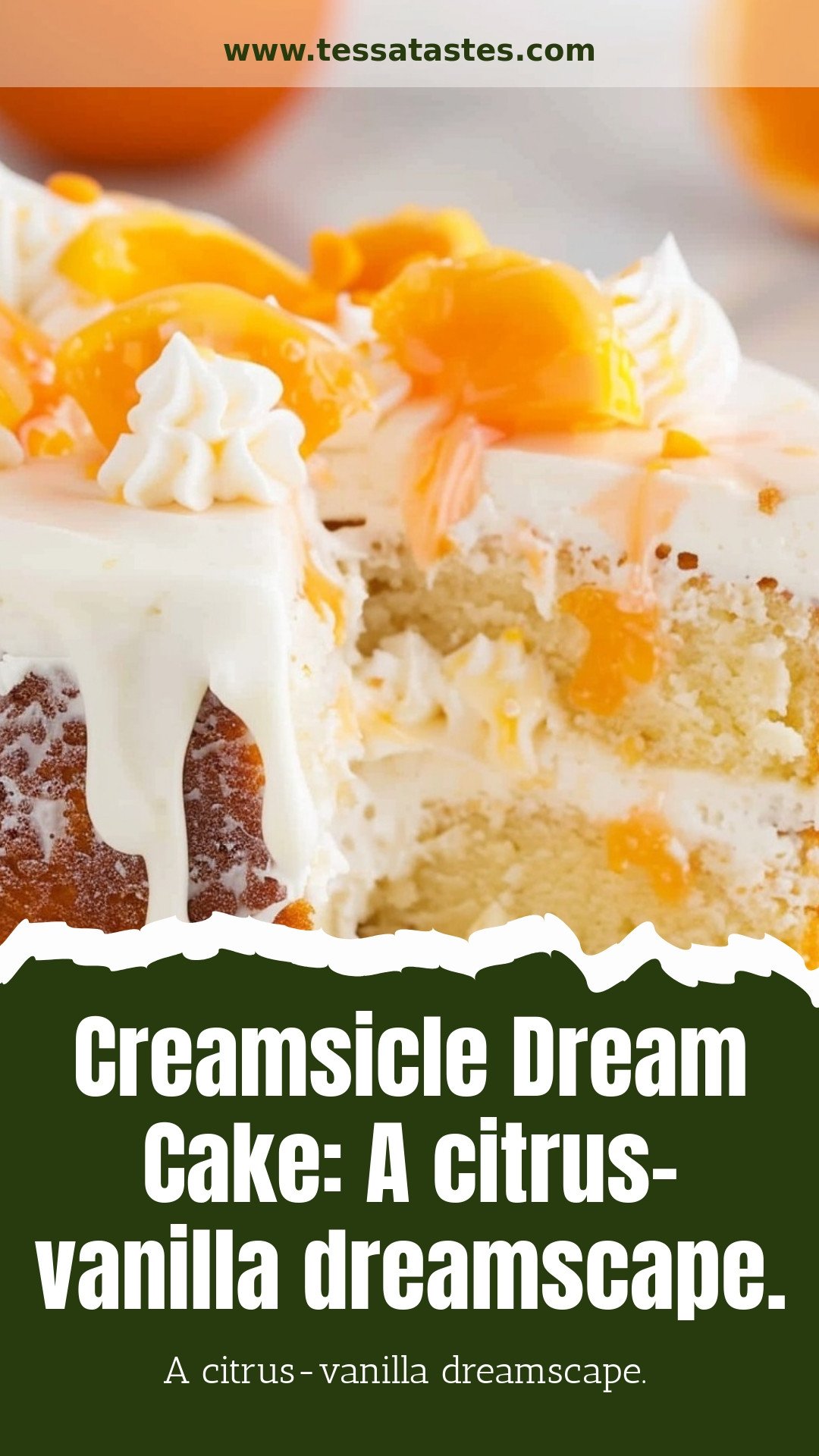 Creamsicle Dream Cake: A citrus-vanilla dreamscape.