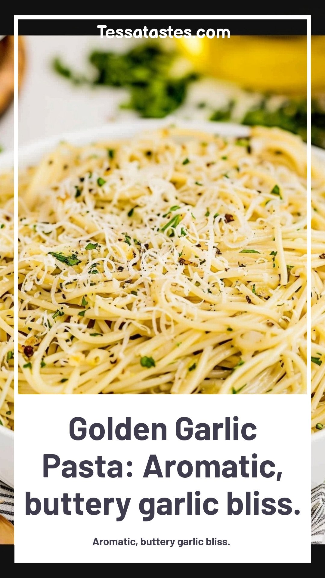 Golden Garlic Pasta: Aromatic, buttery garlic bliss.