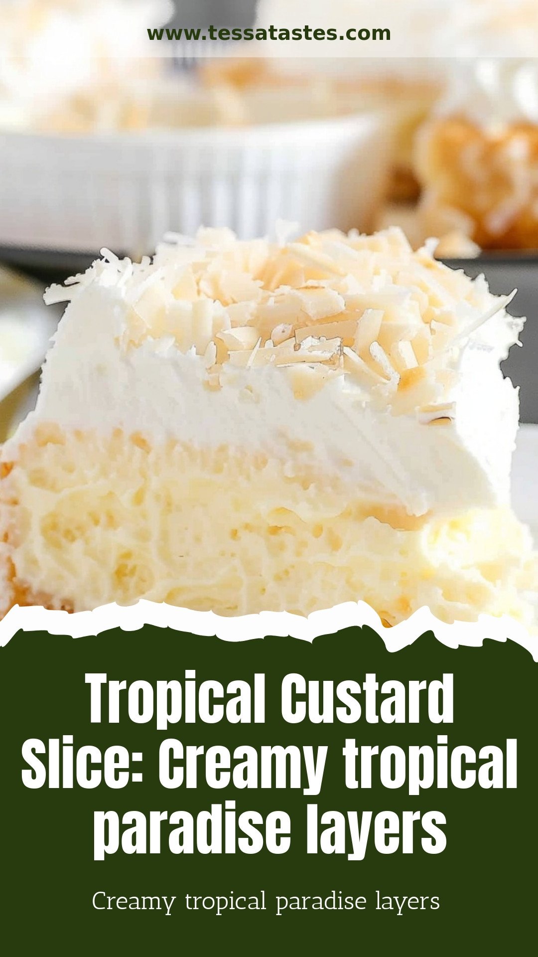 Tropical Custard Slice: Creamy tropical paradise layers