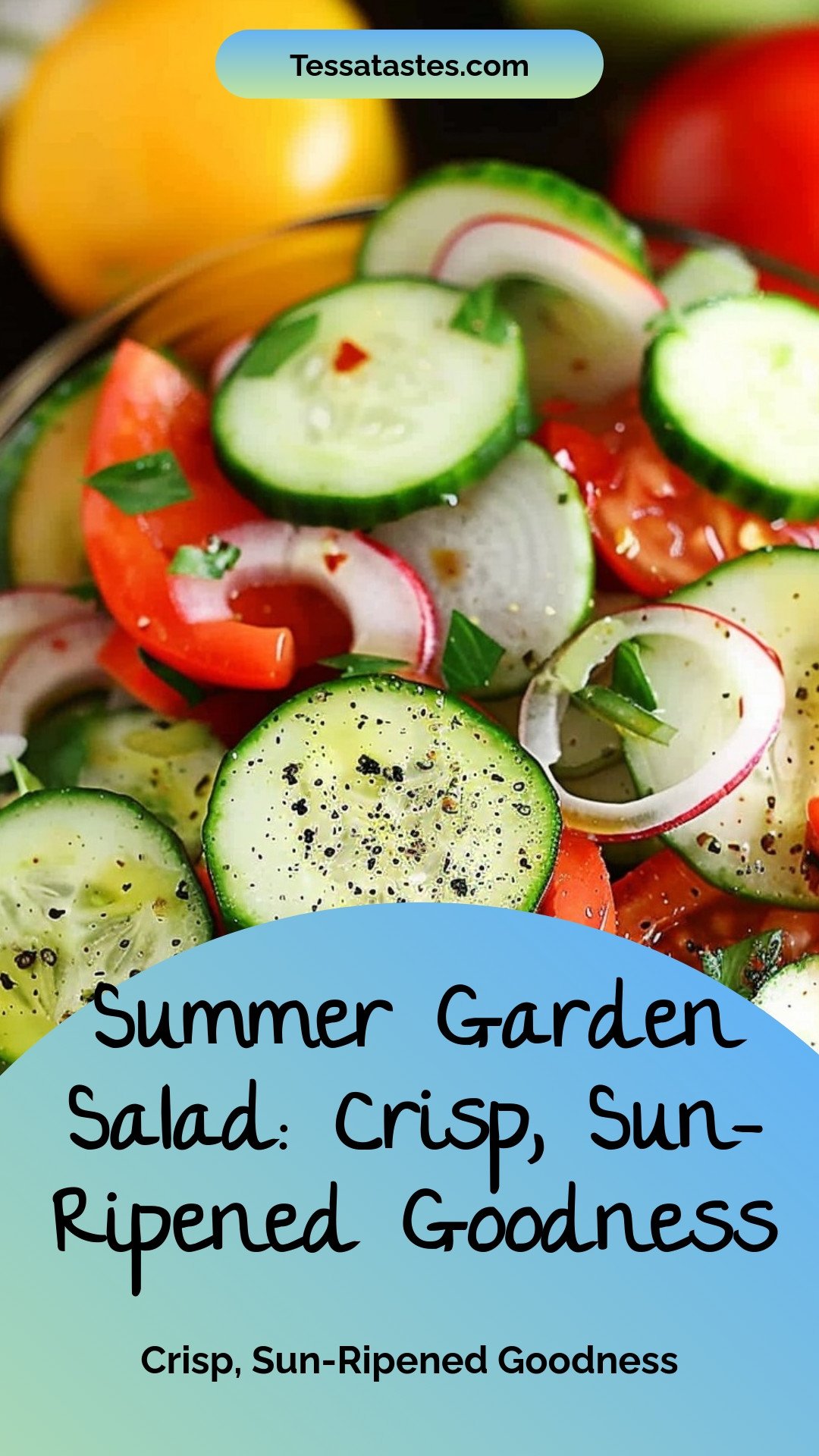 Summer Garden Salad: Crisp, Sun-Ripened Goodness
