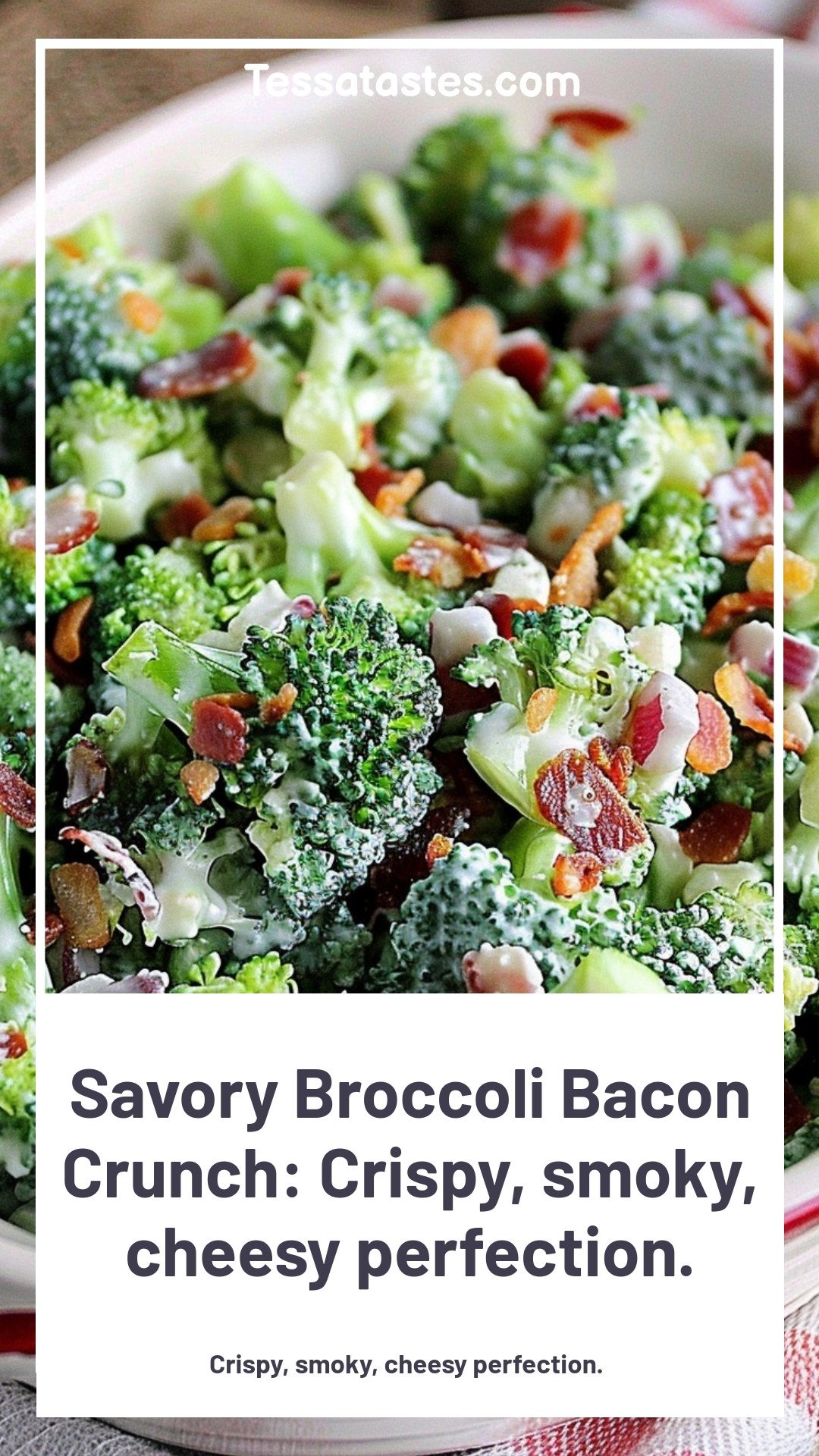 Savory Broccoli Bacon Crunch: Crispy, smoky, cheesy perfection.