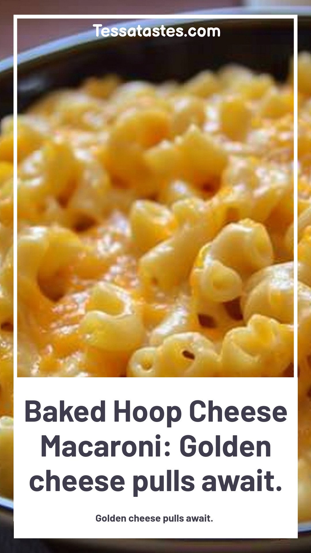 Baked Hoop Cheese Macaroni: Golden cheese pulls await.