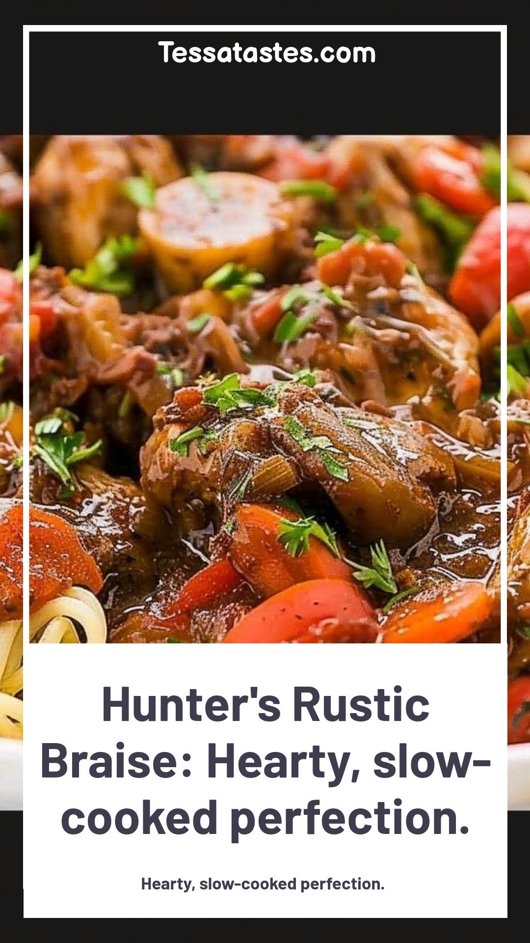 Hunter's Rustic Braise: Hearty, slow-cooked perfection.