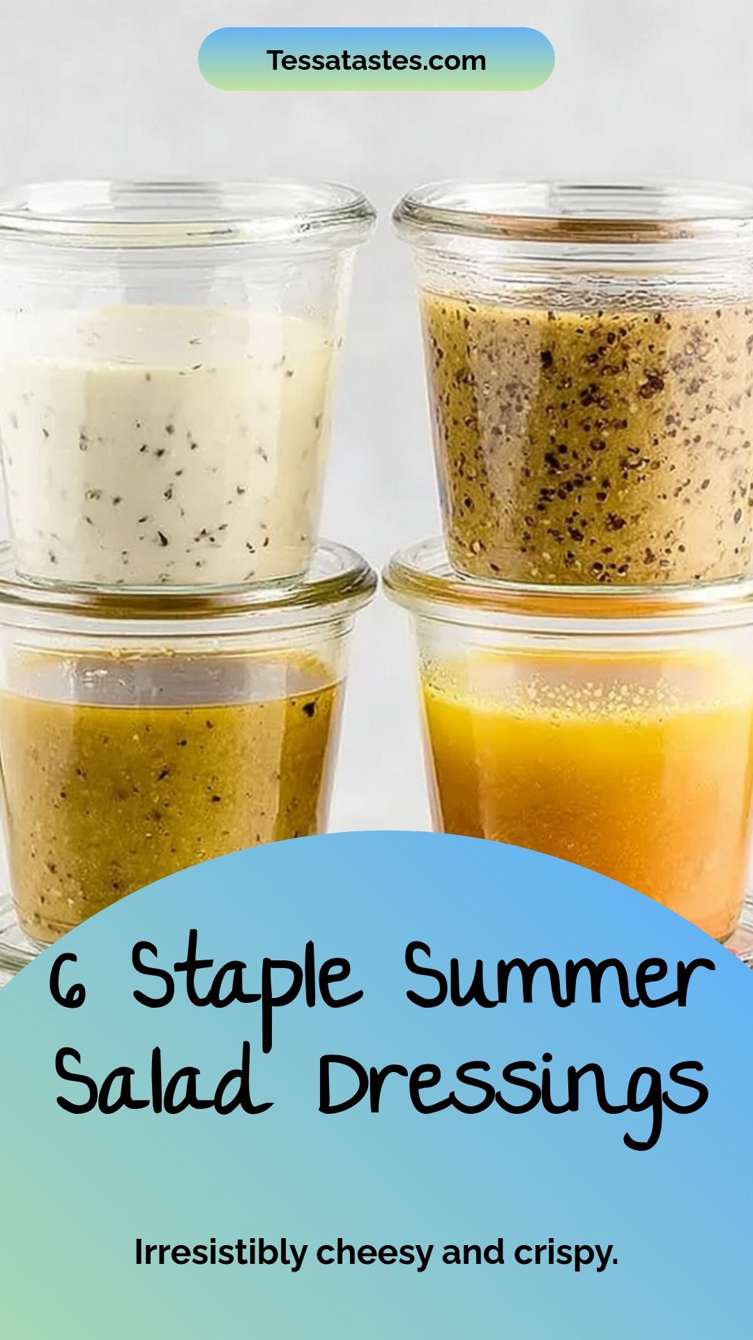 6 Staple Summer Salad Dressings