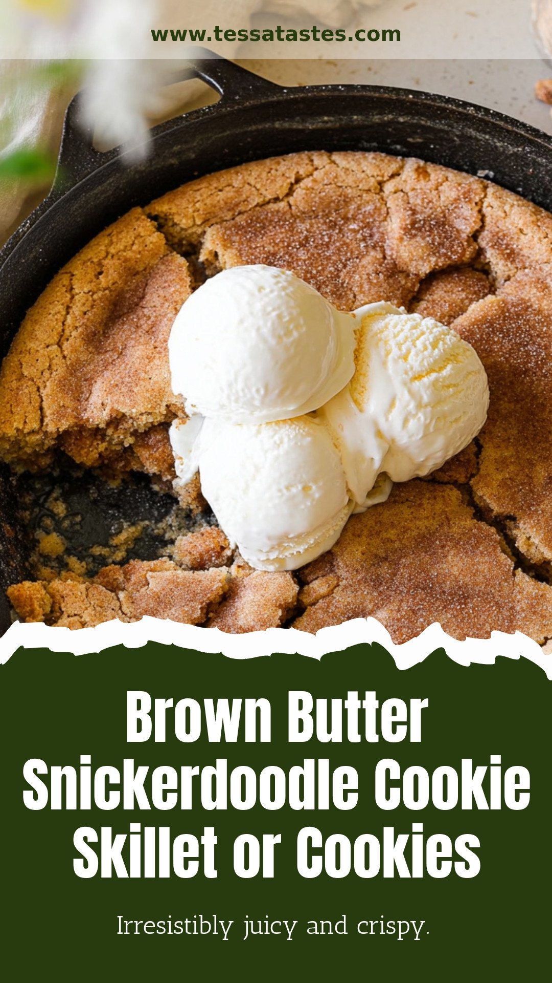 Brown Butter Snickerdoodle Cookie Skillet or Cookies