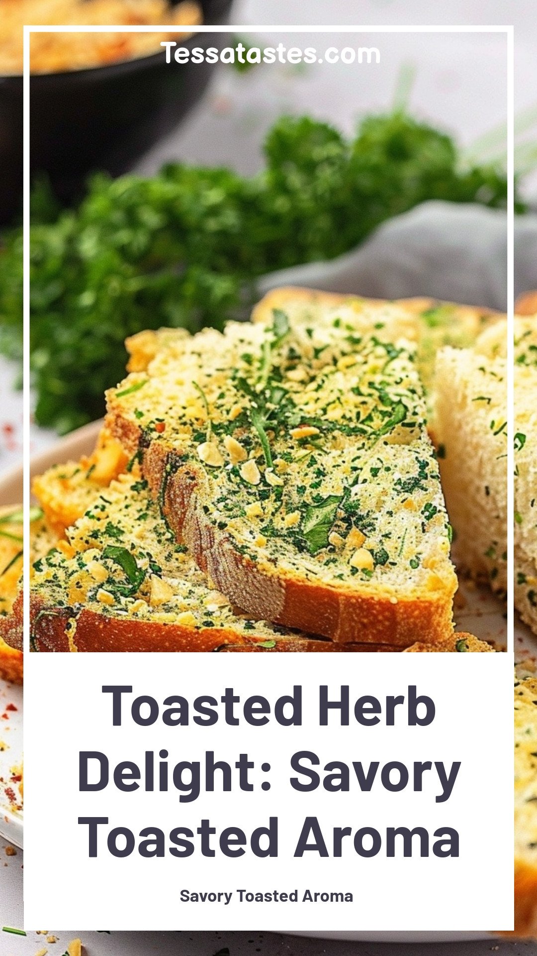 Toasted Herb Delight: Savory Toasted Aroma