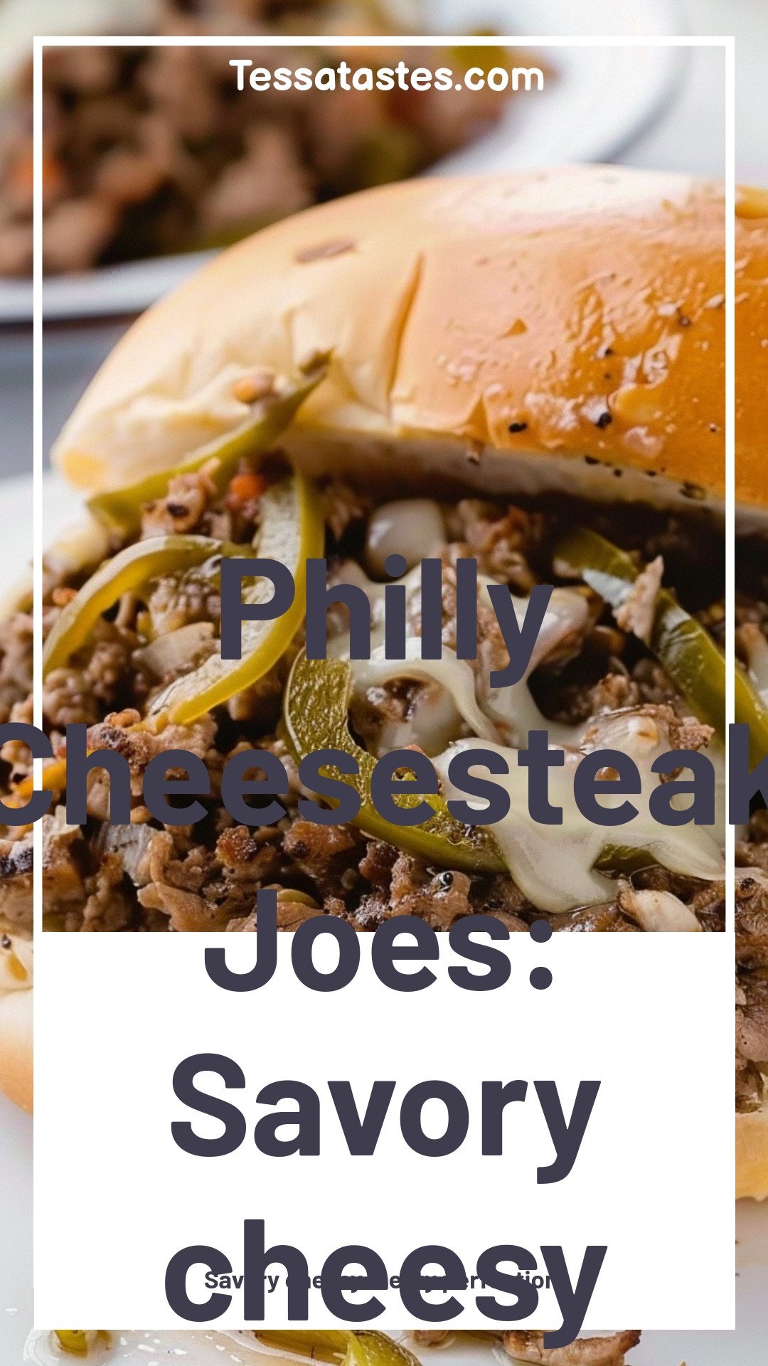 Philly Cheesesteak Joes: Savory cheesy meaty perfection