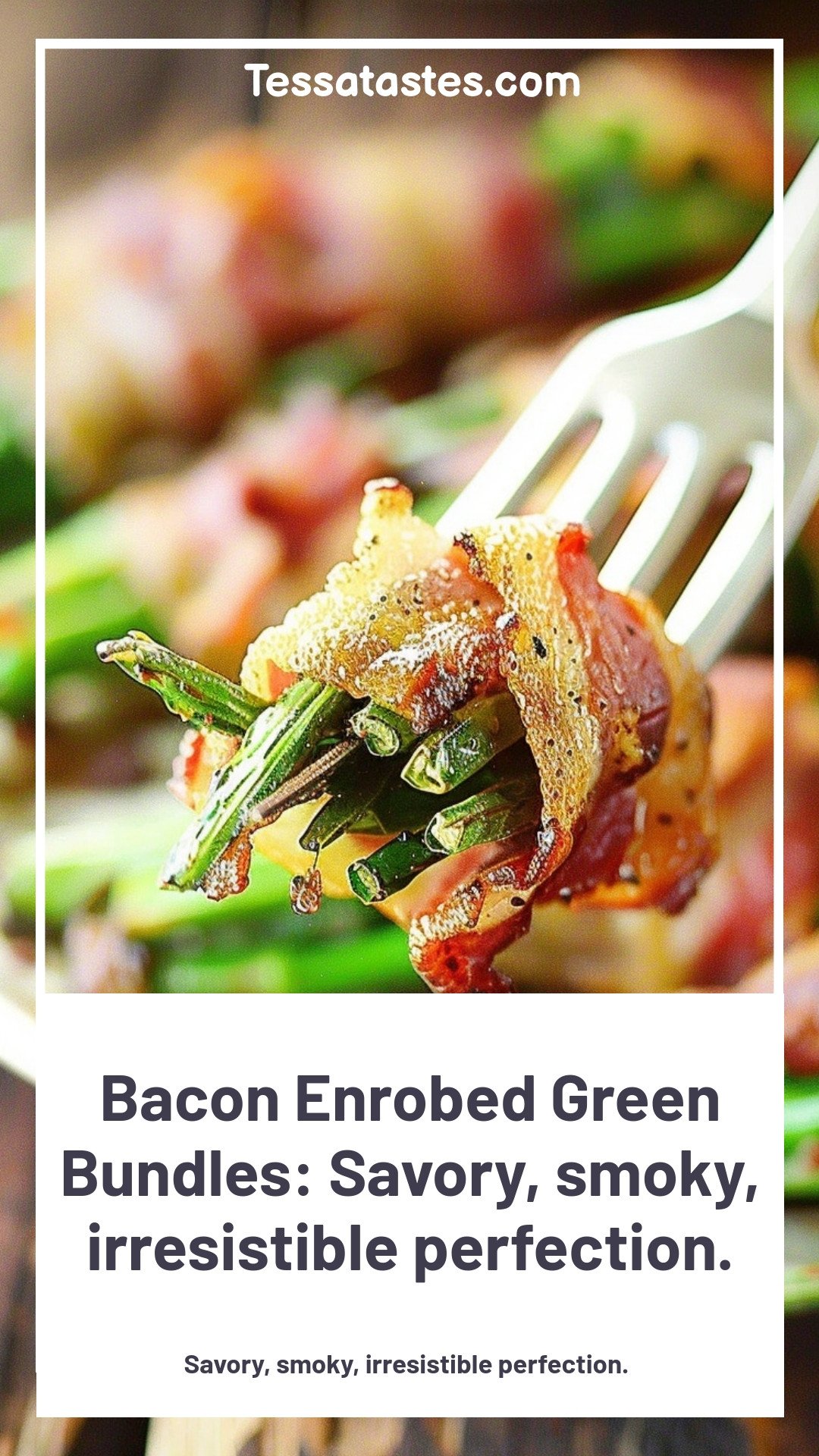 Bacon Enrobed Green Bundles: Savory, smoky, irresistible perfection.