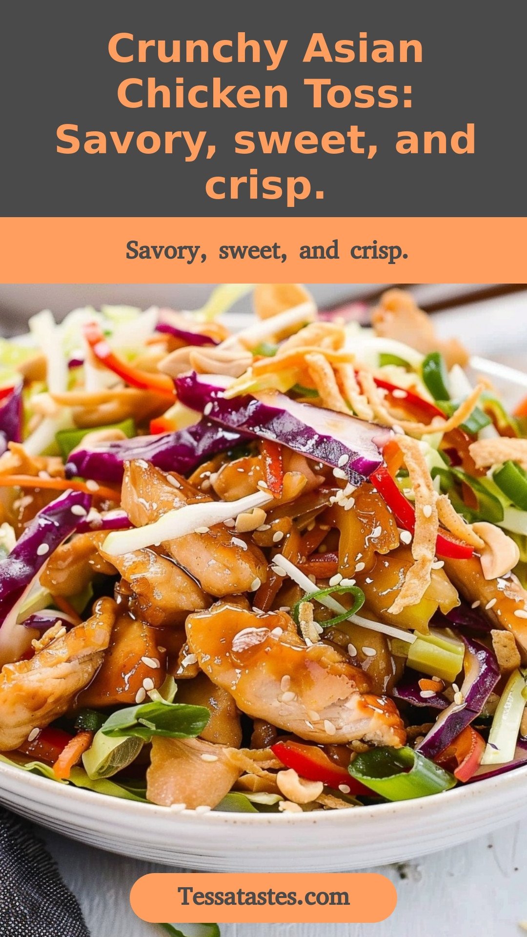 Crunchy Asian Chicken Toss: Savory, sweet, and crisp.