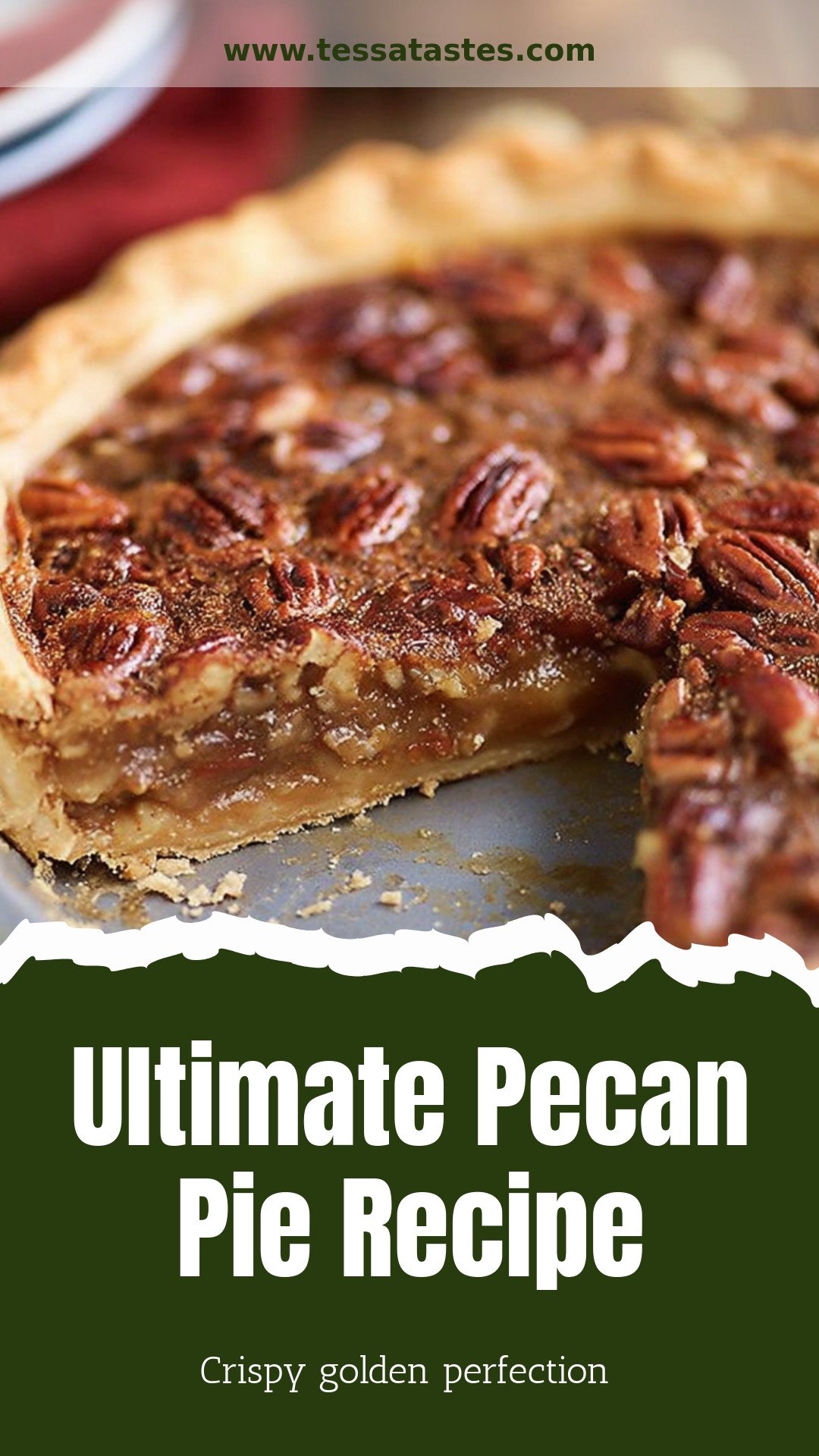 Ultimate Pecan Pie Recipe