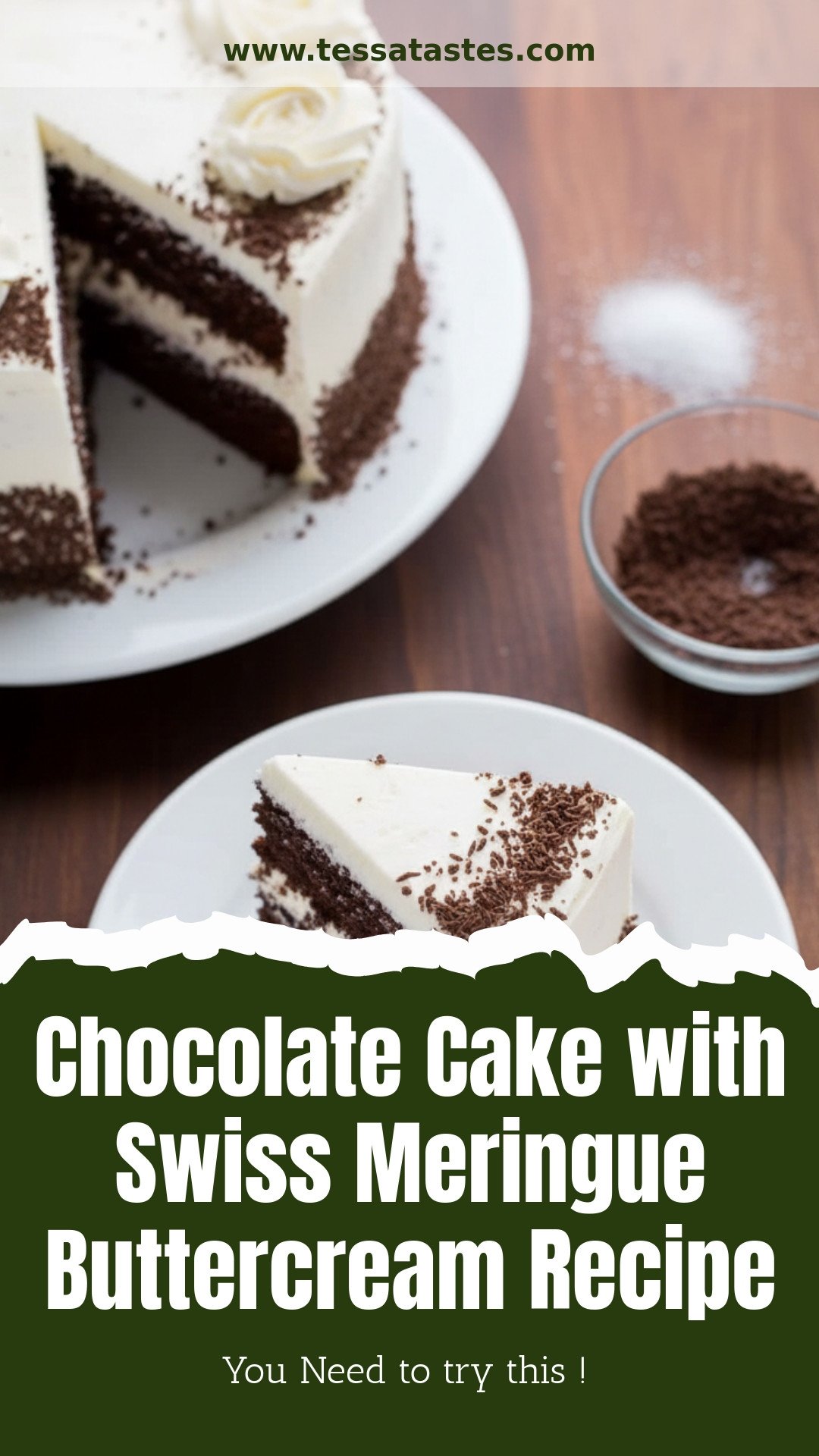 Chocolate Cake with Swiss Meringue Buttercream Recipe