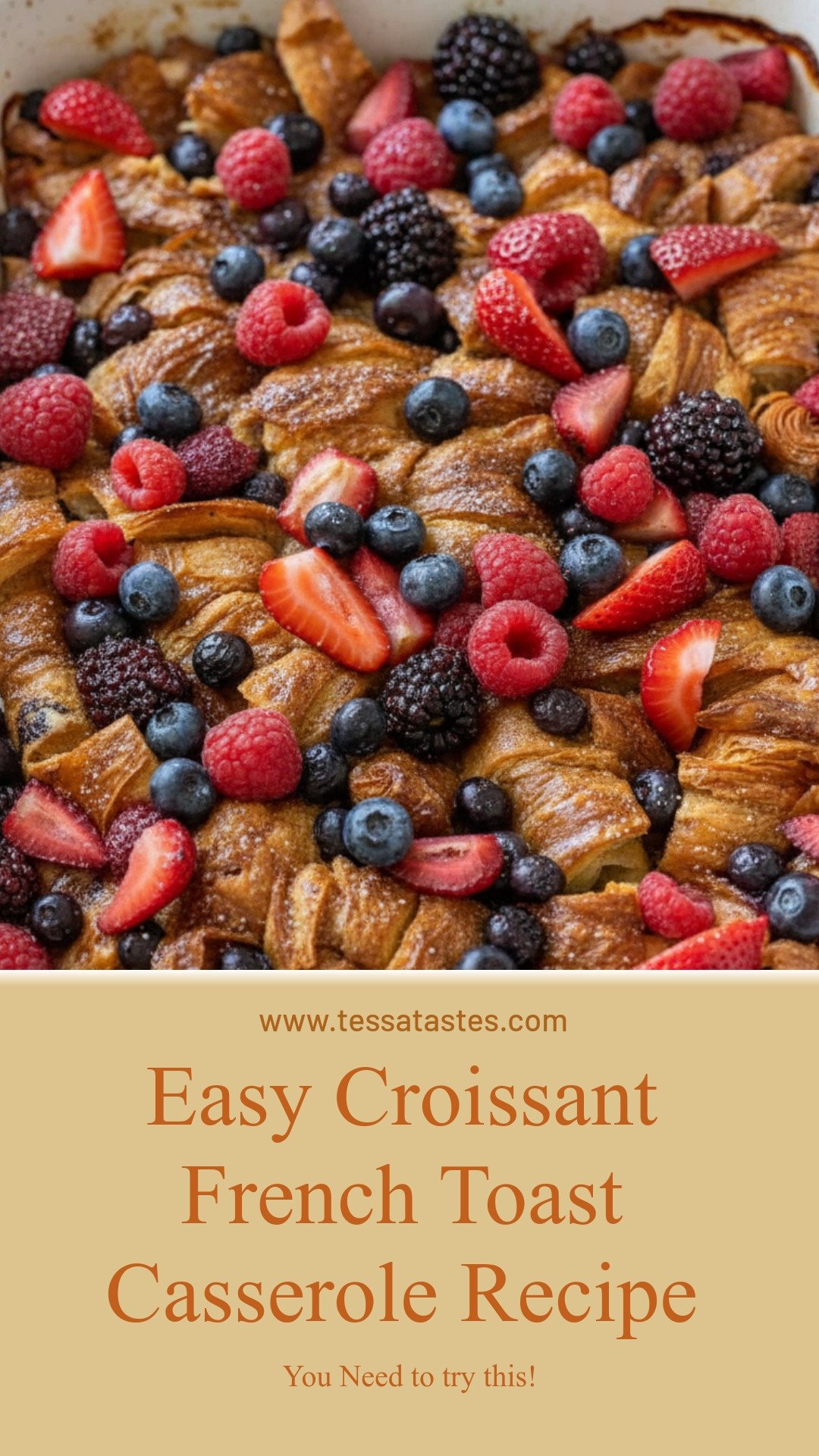 Easy Croissant French Toast Casserole Recipe