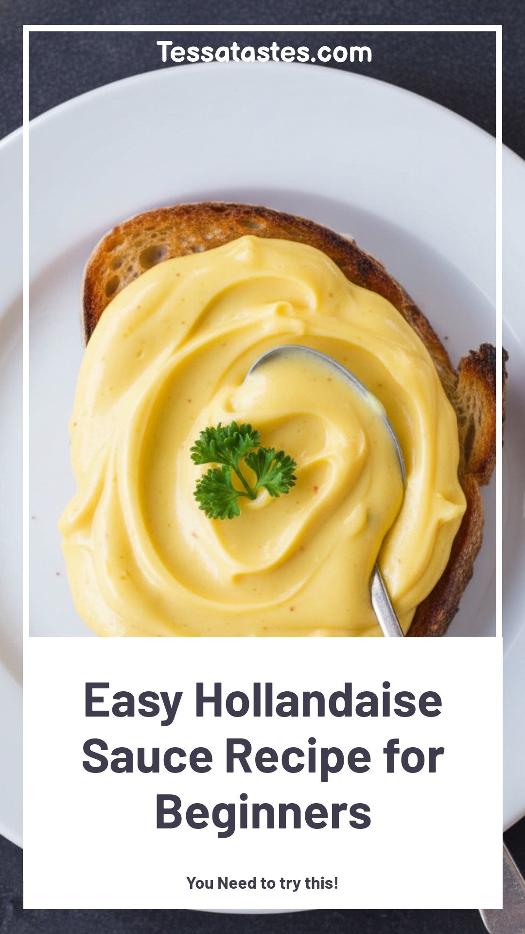 Easy Hollandaise Sauce Recipe for Beginners