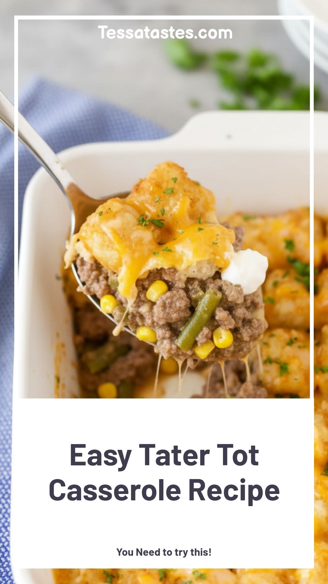 Easy Tater Tot Casserole Recipe