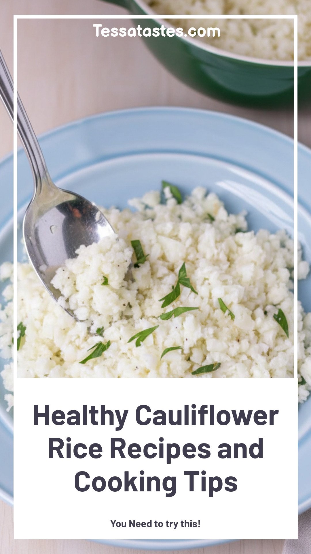Healthy Cauliflower Rice Recipes and Cooking Tips