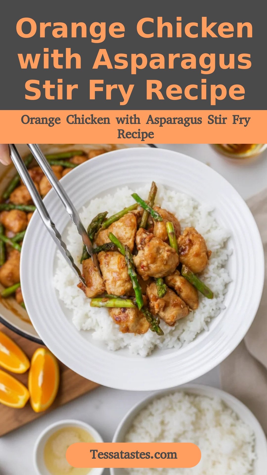 Orange Chicken with Asparagus Stir Fry Recipe
