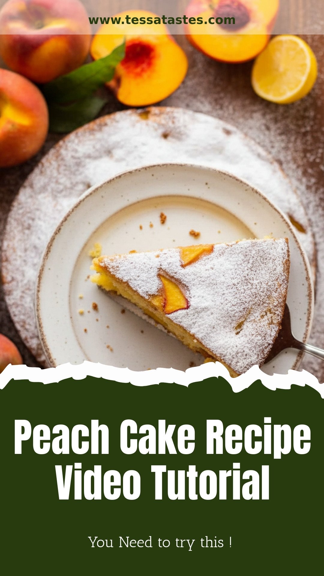 Peach Cake Recipe Video Tutorial