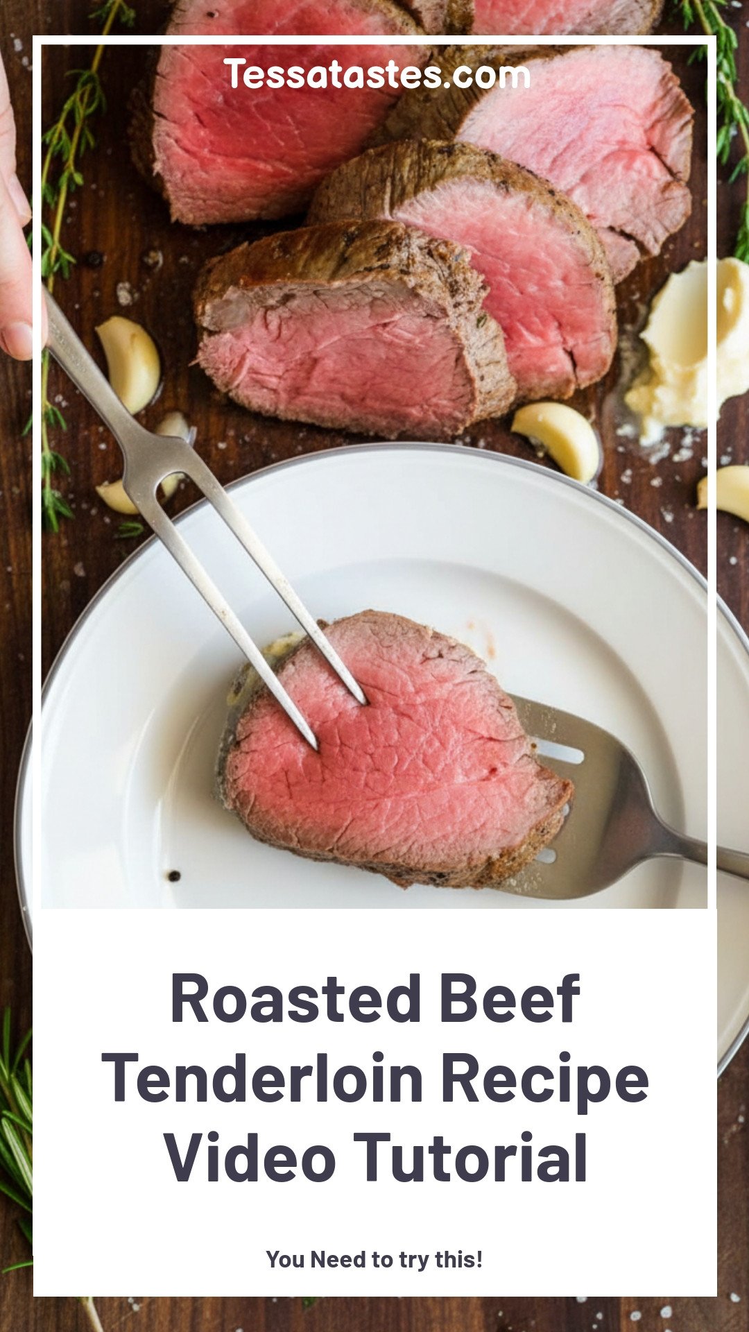 Roasted Beef Tenderloin Recipe Video Tutorial