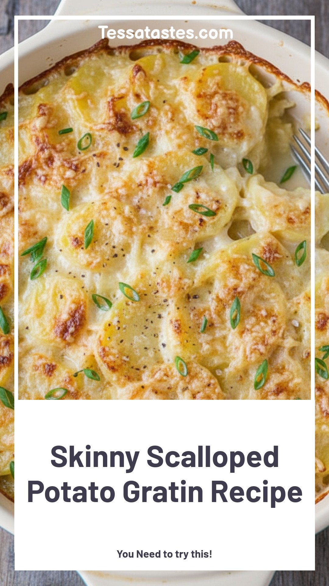 Skinny Scalloped Potato Gratin Recipe