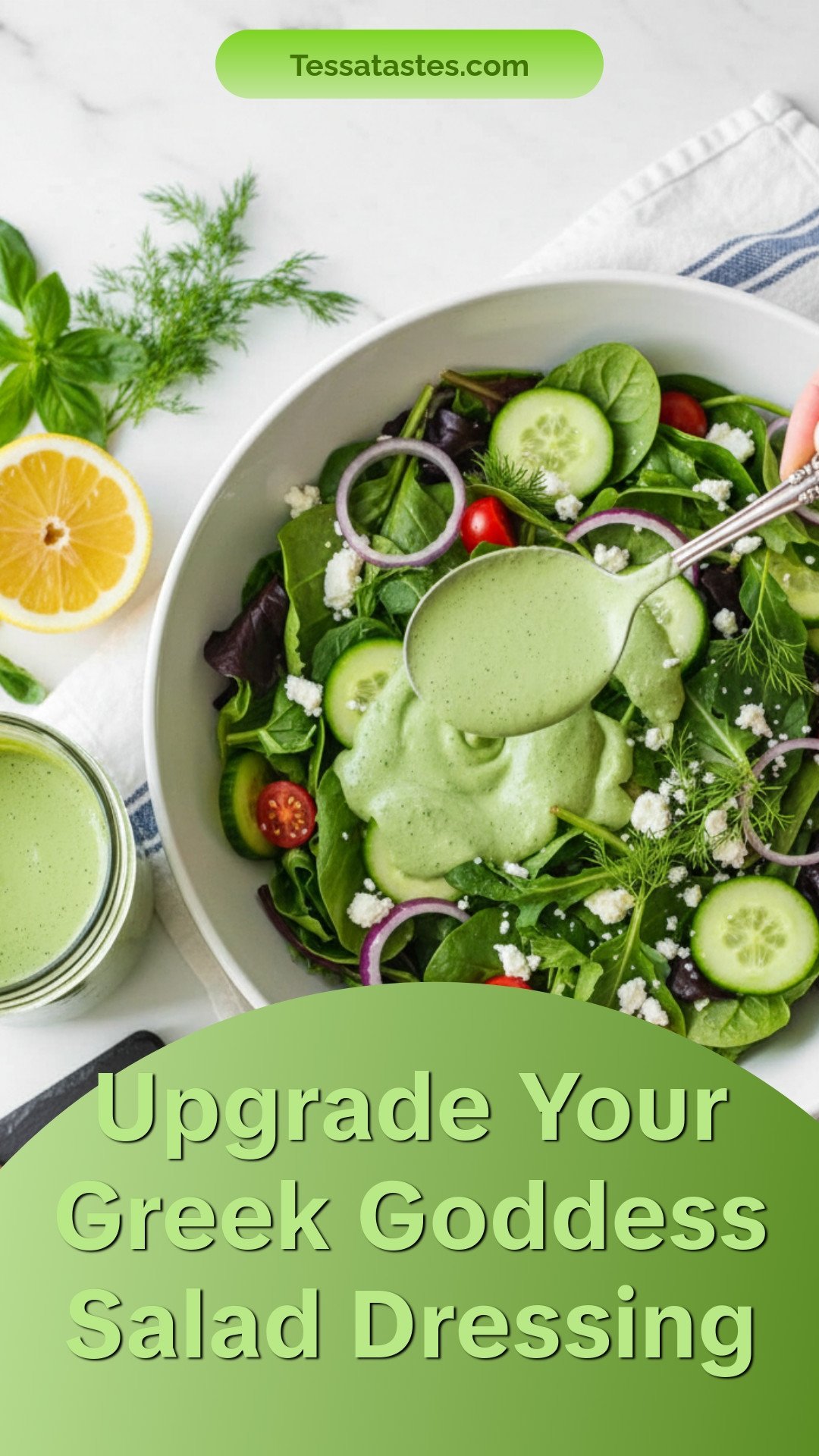 Upgrade Your Greek Goddess Salad Dressing
