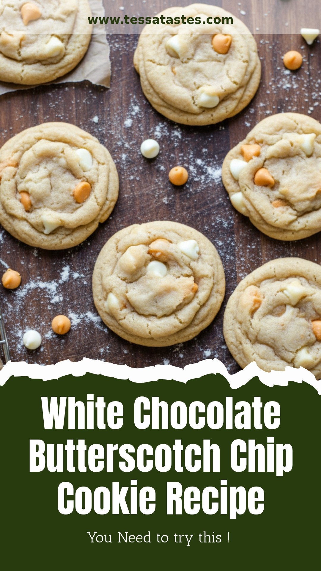 White Chocolate Butterscotch Chip Cookie Recipe