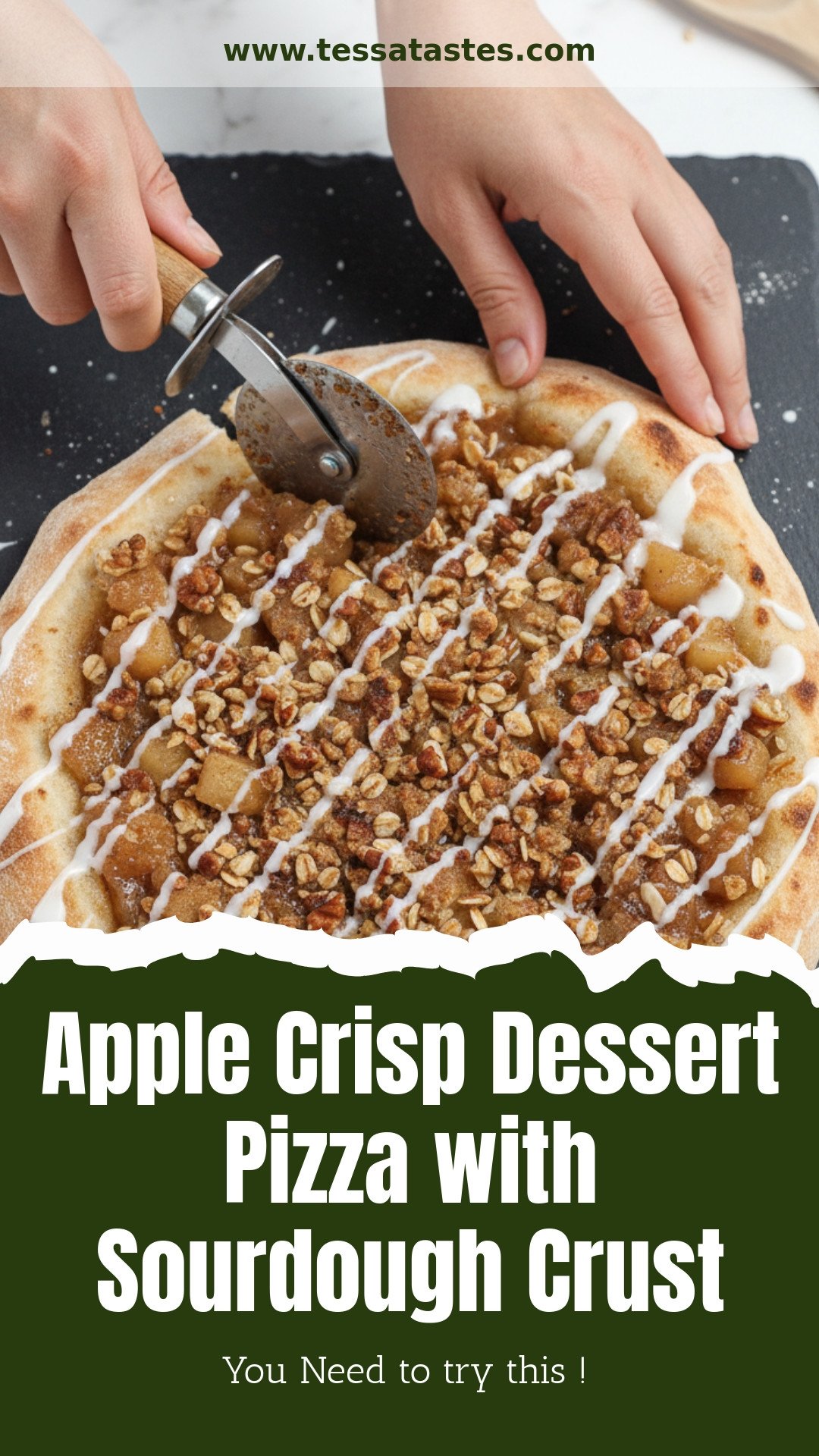 Apple Crisp Dessert Pizza with Sourdough Pizza Crust