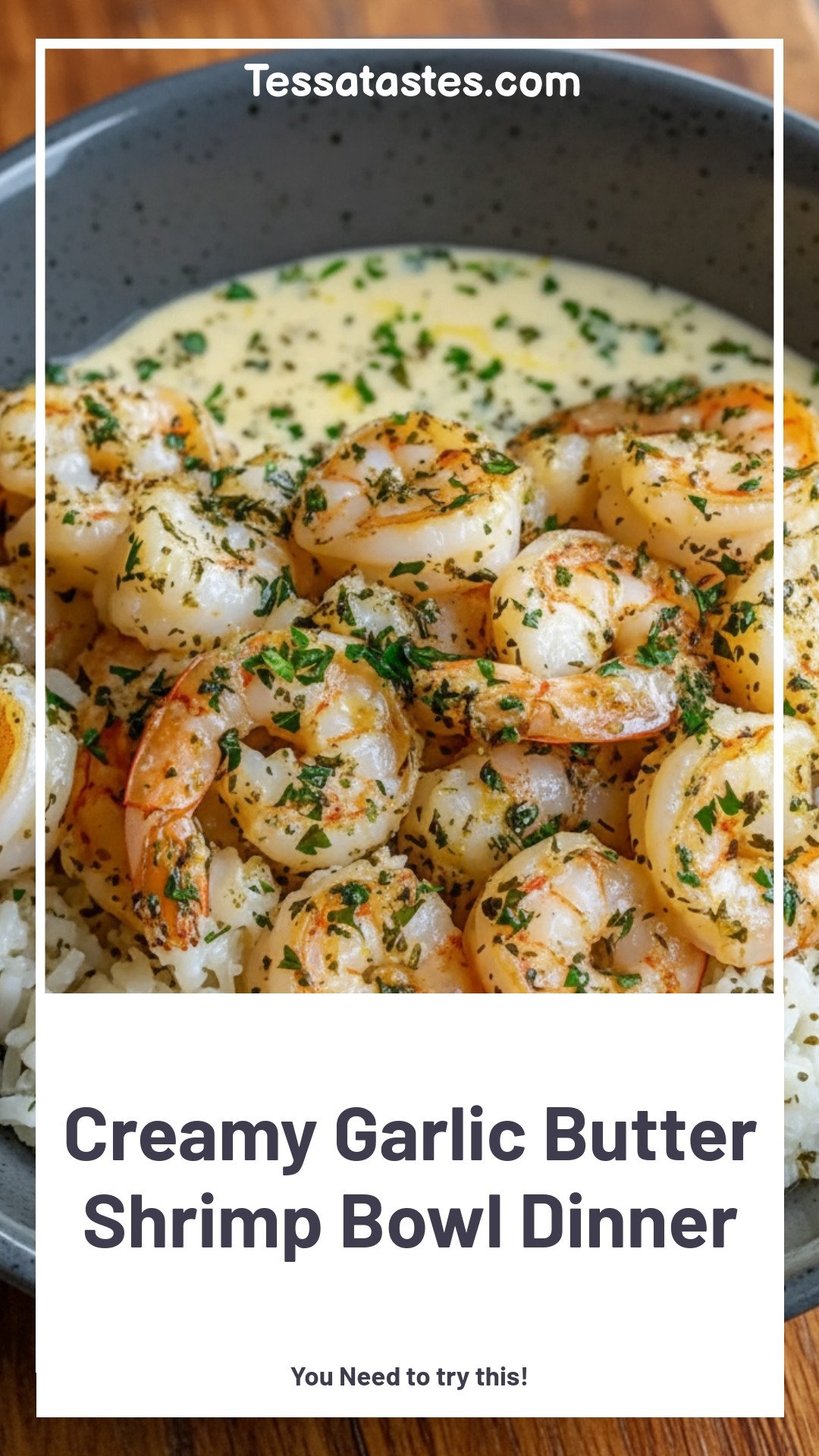 Creamy Garlic Butter Shrimp Bowl: A Quick, Cozy Dinner Delight