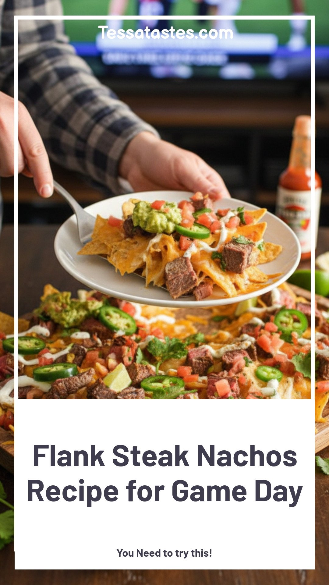 Flank Steak Nachos