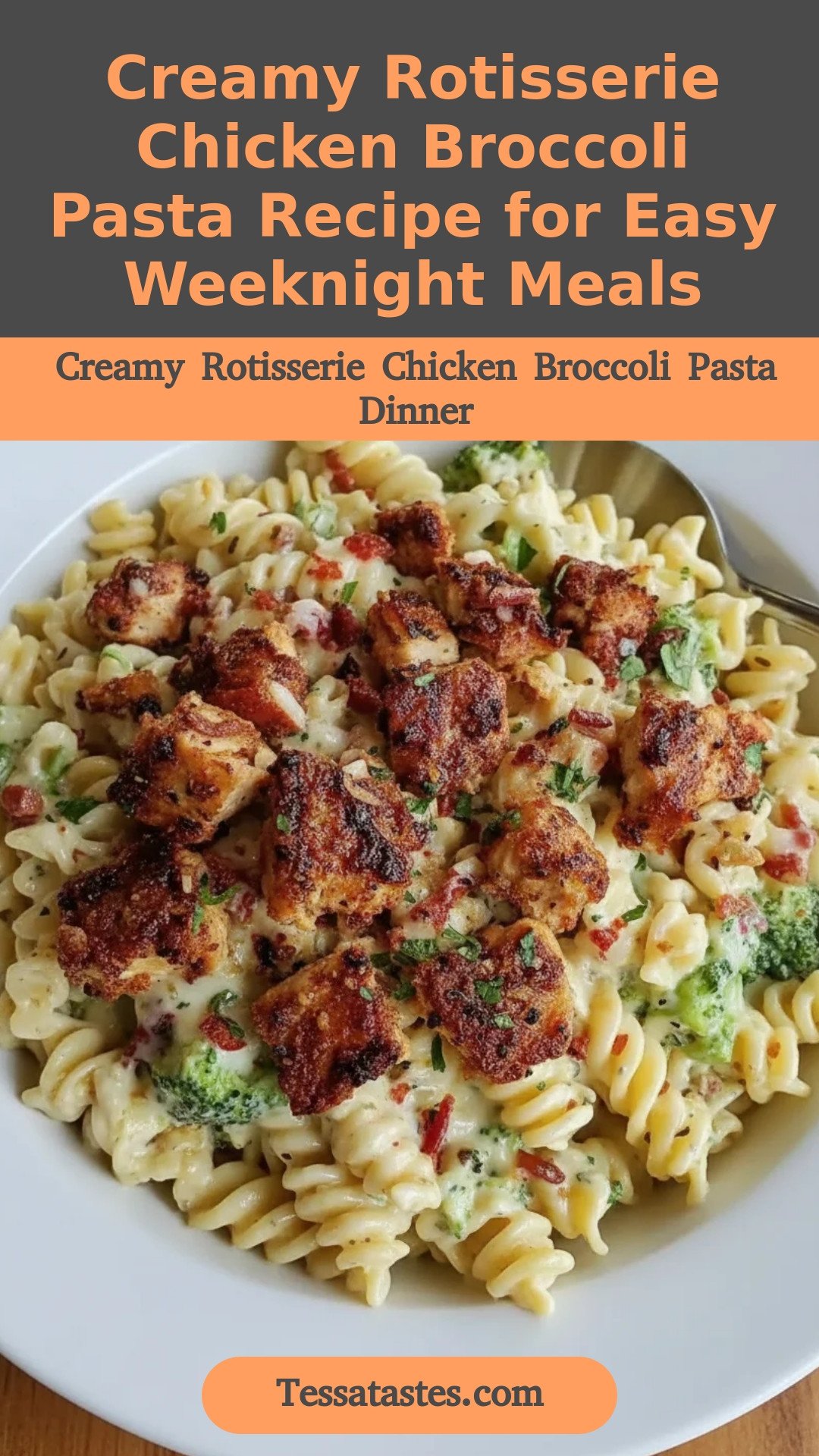 Creamy Rotisserie Chicken Broccoli Pasta Recipe for Easy Weeknight Meals